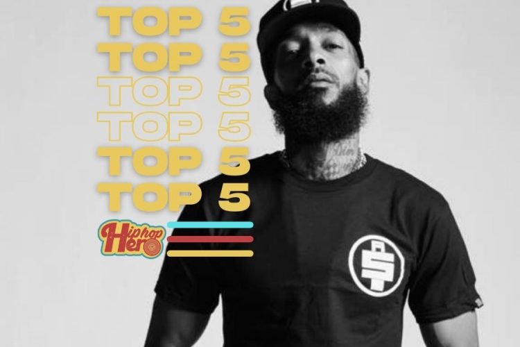 Top 5: The five best Nipsey Hussle songs of all time