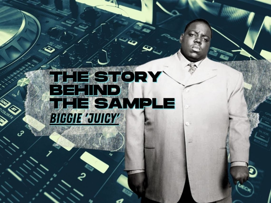 The Story Behind The Sample: Biggie Smalls’ anthem ‘Juicy’