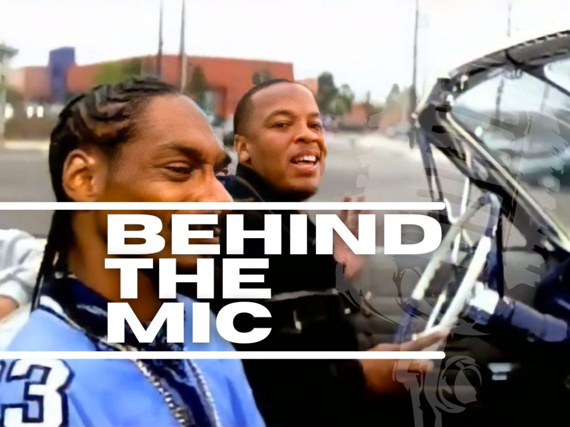 Behind The Mic: The story of Dr Dre and Snoop Dogg’s ‘Still Dre’
