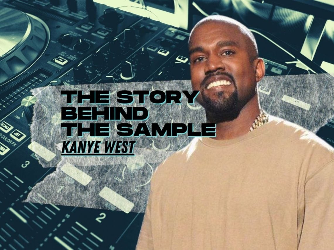 The Story Behind The Sample: ‘Famous’ by Kanye West
