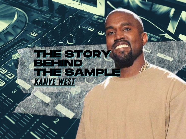 The Story Behind The Sample: 'Famous' by Kanye West