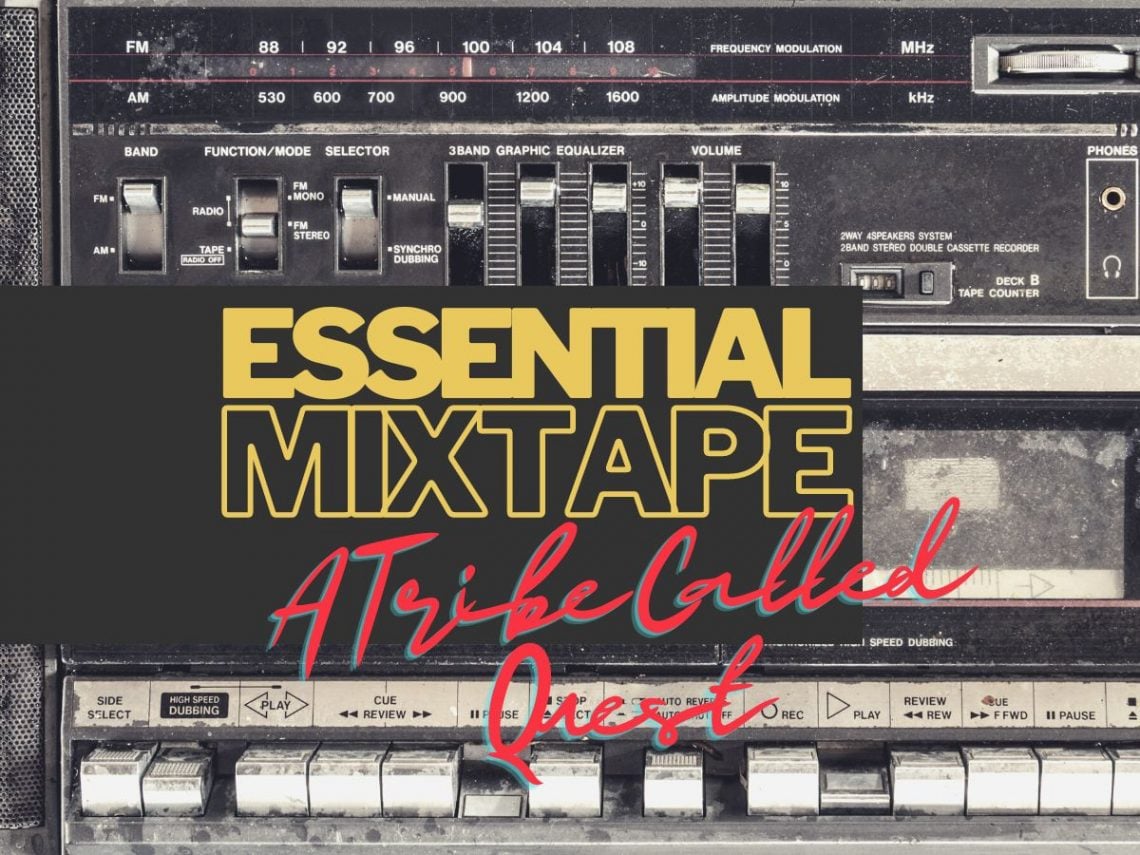 Essential Mixtape: The 25 best A Tribe Called Quest songs