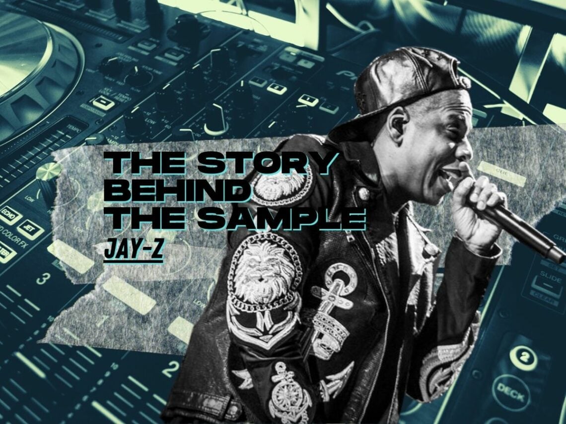 The Story Behind The Sample: Jay-Z’s wondrous ‘Show Me What You Got’