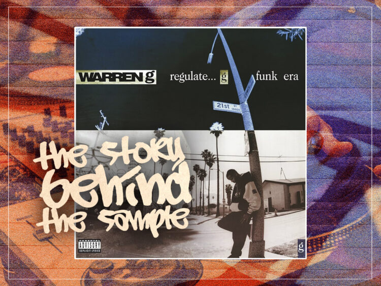The Story Behind The Sample - Warren G - Regulate