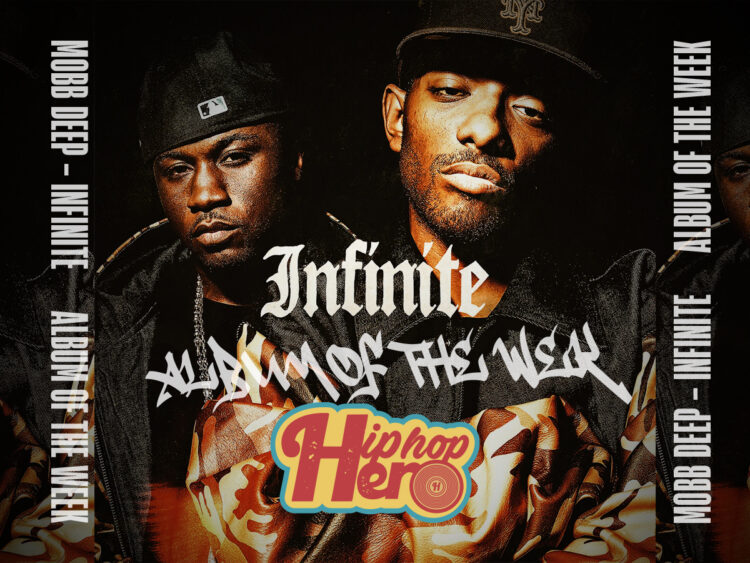 Album of the Week - Mobb Deep - Infinite - 2025