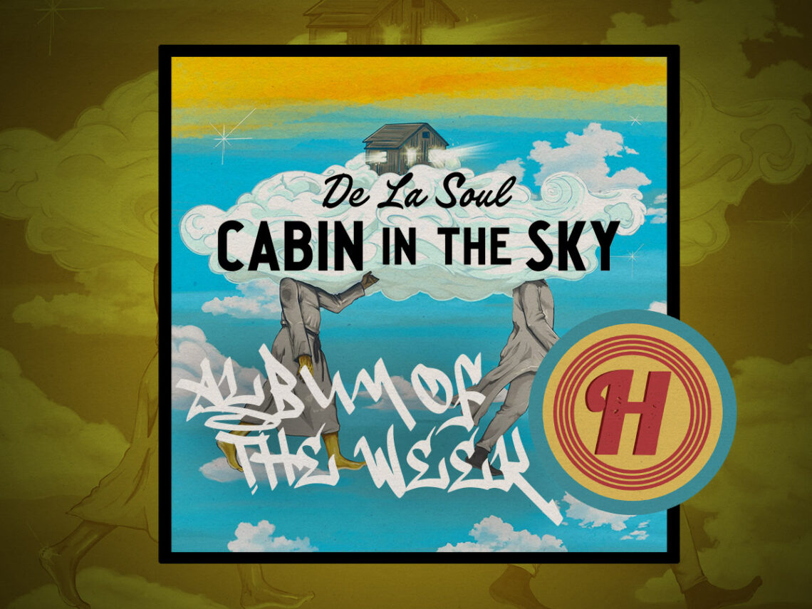 Album of The Week - De La Soul - Cabin in the Sky - 2025